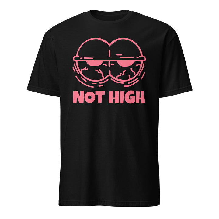 Shirt - Unisex: Lowlifes - Not High