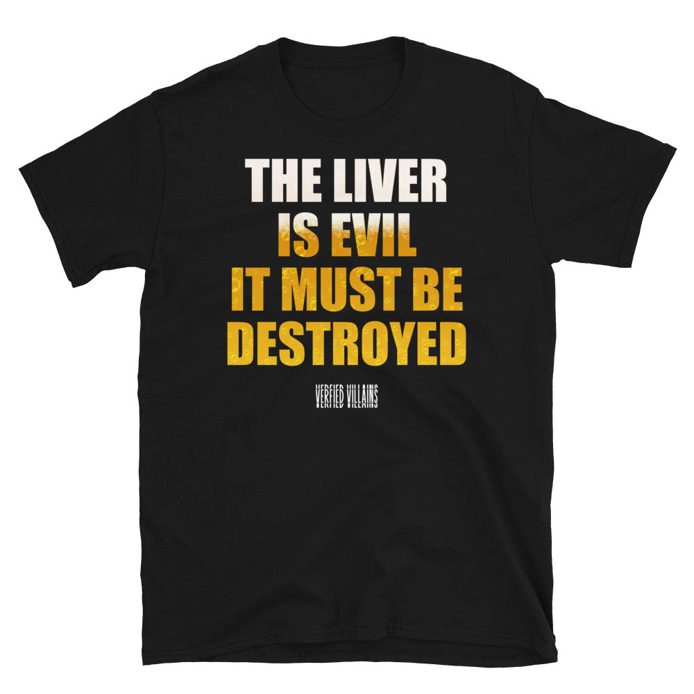 Shirt - Unisex: Verified Villains - Evil Liver