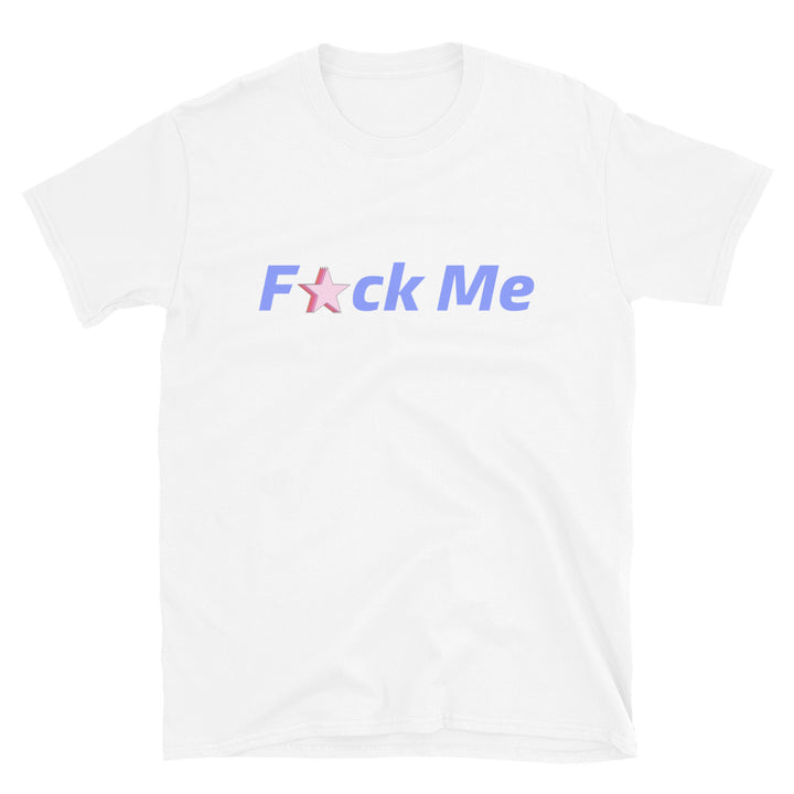 Shirt - Unisex: Lunatiks - Fuck Me