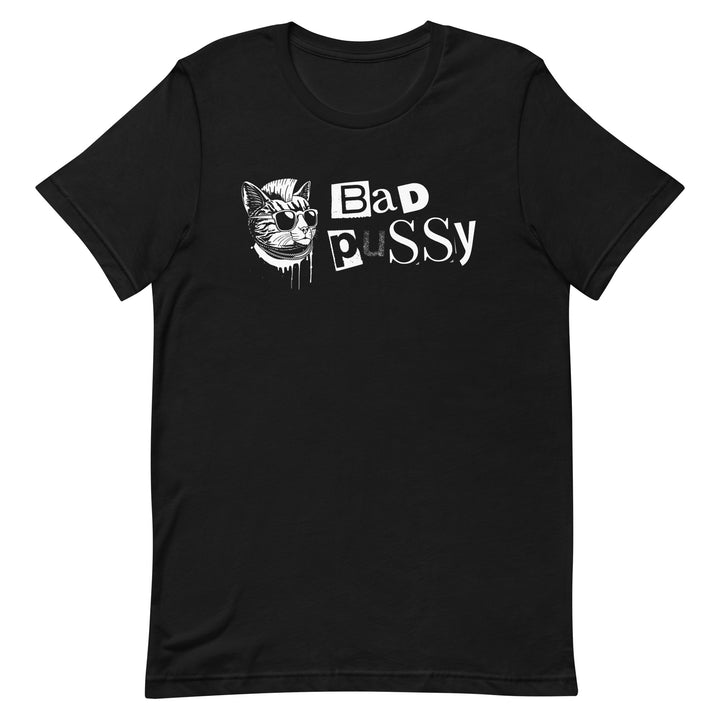 Shirt - Unisex: Almost Average - Bad Pussy