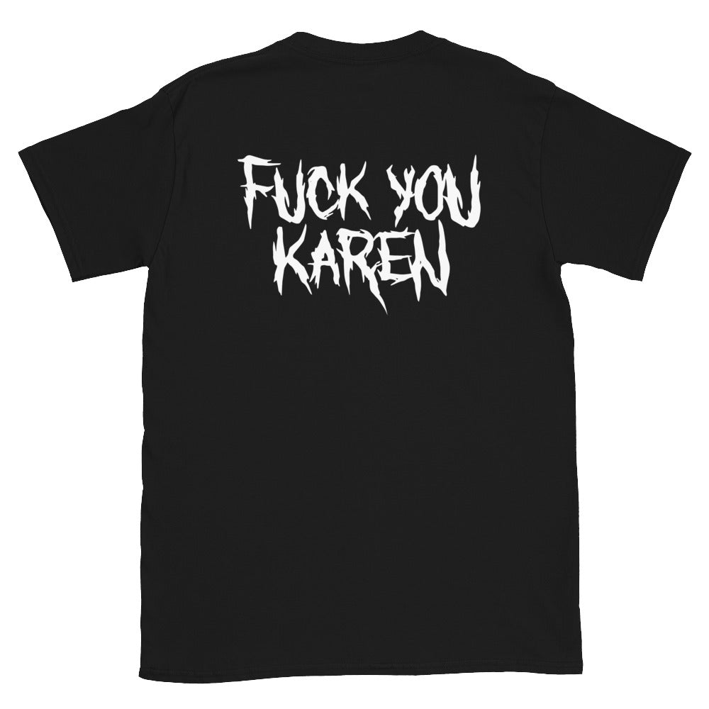 Shirt - Unisex: Lowlifes - Karen