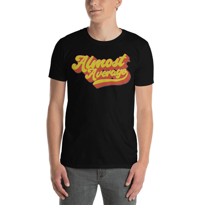 Shirt - Unisex: Almost Average - Cursive Retro