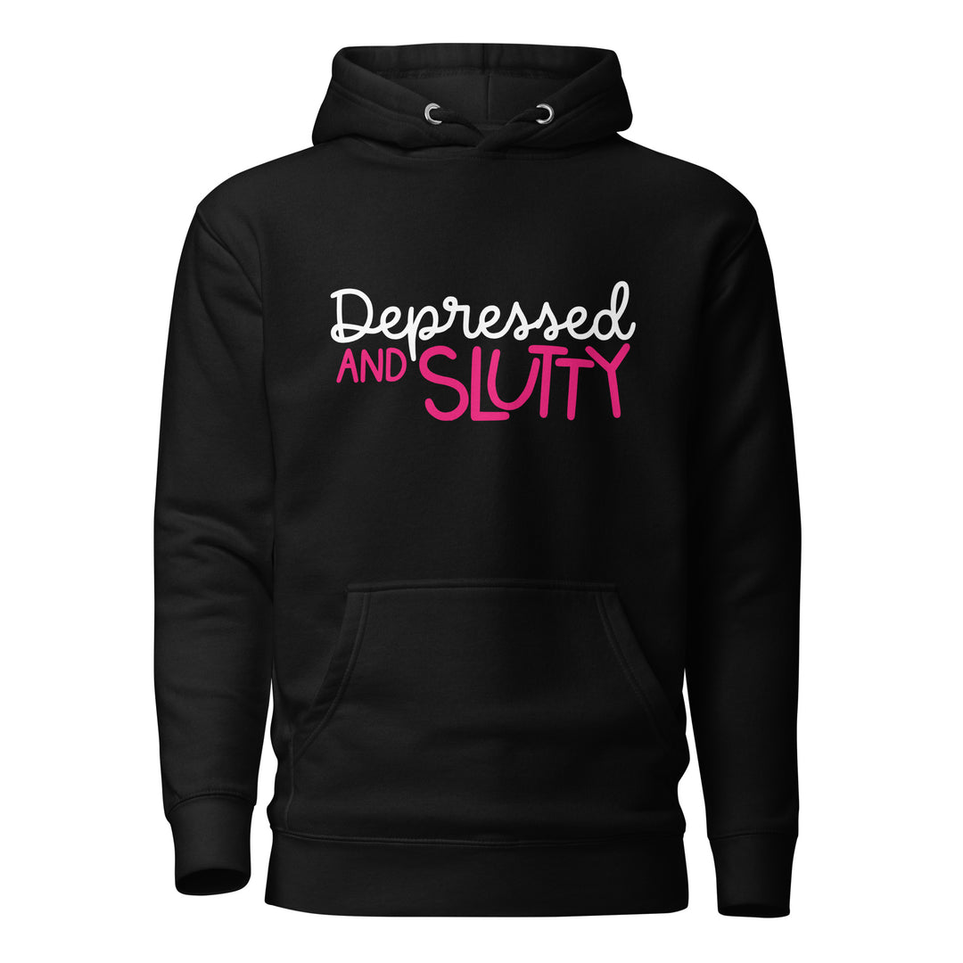 Hoodie - Premium: Almost Average - Depressed & Slutty